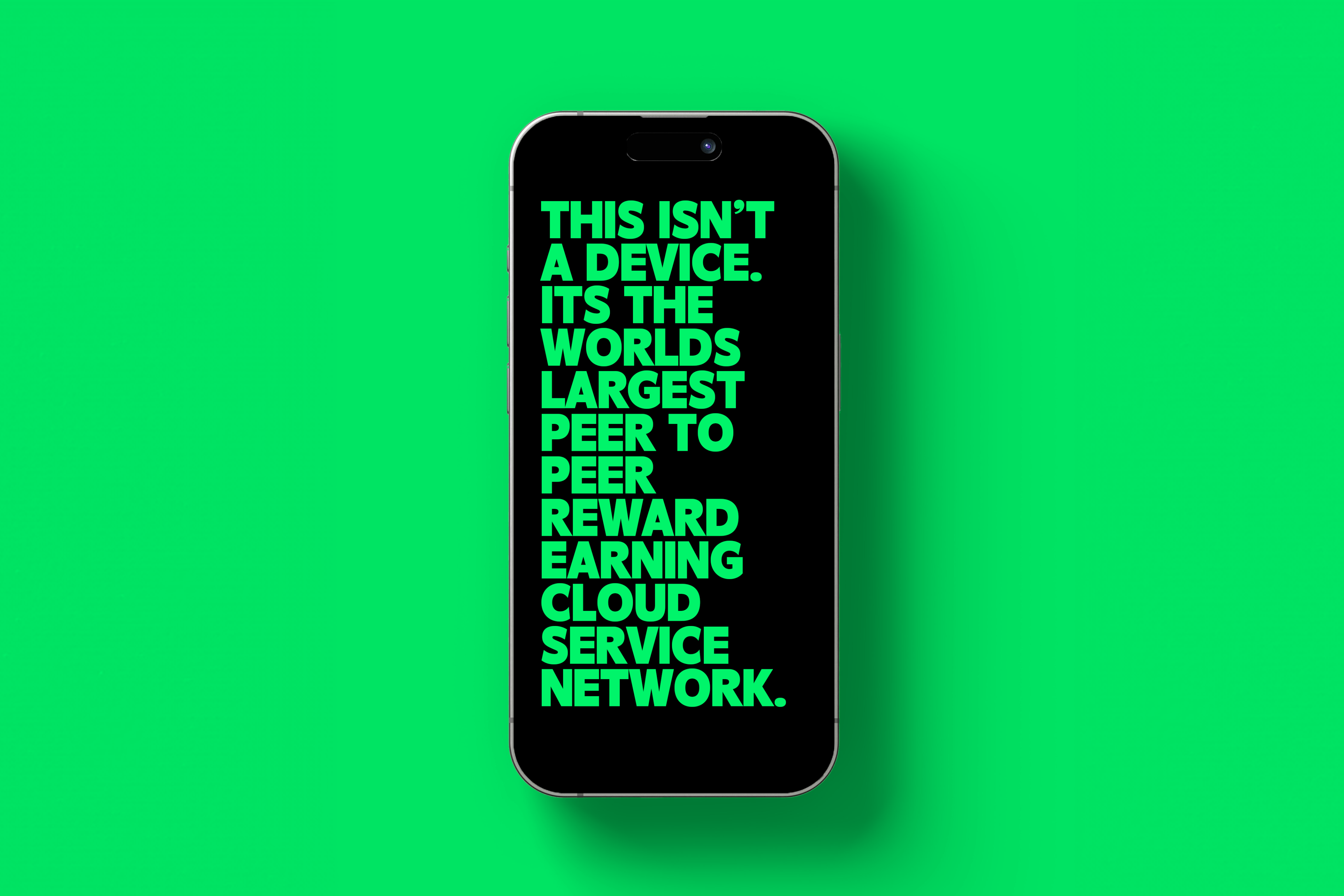 This isn't a device. It's the world's largest peer to peer reward earning cloud service network.